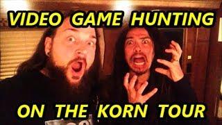 VIDEO GAME HUNTING ON THE KORN TOUR | Scottsquatch