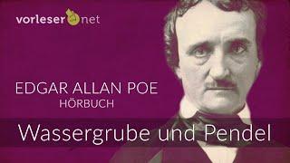 Edgar Allan Poe: Wassergrube und Pendel | HÖRBUCH | AUDIOBOOK