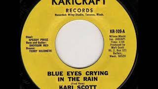 Kari Scott "Blue Eyes Crying In The Rain"