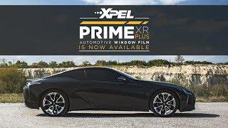 The New XPEL PRIME XR PLUS Automotive Window Film