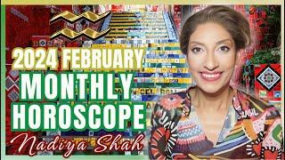 ️ Aquarius February 2024 Astrology Horoscope by Nadiya Shah