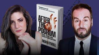 After the Pogrom | Brendan O’Neill and Batya Ungar-Sargon