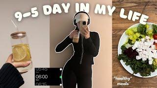 9-5 DAY IN MY LIFE | 6am productive day & how to balance it all ‍️