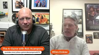 The A-Game with Miles Doleac (actor/writer/director)