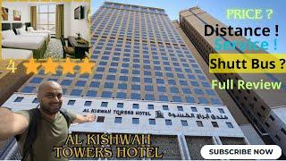 Al kiswah Towers Hotel Makkah | Best 4 ⭐️⭐️⭐️⭐️ Hotel | price | Distance | Free Shuttle Bus |