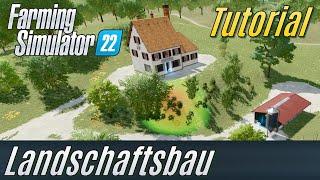 LS22 Tutorial: Landschaftsbau (für Einsteiger)