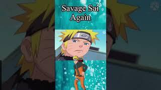 Sai really can be a savage