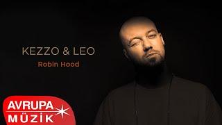 Kezzo & Leo - Robin Hood (Official Audio)