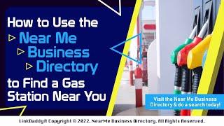 How to Use the Near Me Business Directory to Find a Gas Station Near You