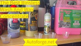 Who Has The Best Rinseless Wash And Wax Concentrate?/ Car Washing/ Auto Care/ Autoforge.net