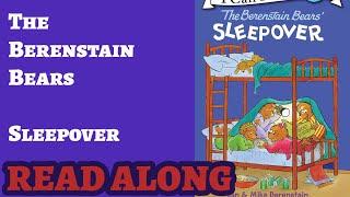 The Berenstain Bears Sleepover | Read Along Books for Children