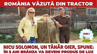 Nicu Solomon spune: în 5 ani brânza va deveni produs de lux / România Văzută Din Tractor