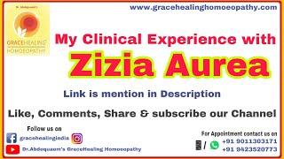 My Clinical Experience with Zizia aurea