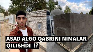 BUNI KO'RING ! ASAD ALGO UKASI AKASINING QABRIGA BORDI. ILTIMOS DUO QILINGLAR.