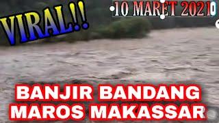 VIRAL!! DETIK DETIK JEMBATAN MAROS MAKASSAR RUSAK AKIBAT BANJIR BANDANG HARI INI 10 MARET 2021