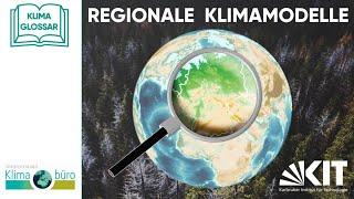 Regionale Klimamodelle | Das Klimaglossar