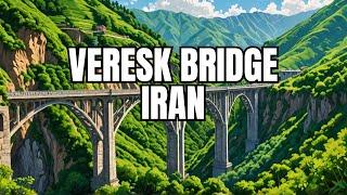 Iran's Hidden Gems: Crossing the Veresk Bridges on a Budget Adventure