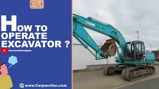 How to operate KOBELCO SK200 Excavator - Car Junction Japan.