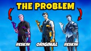 The PROBLEM with RESKINS in Fortnite