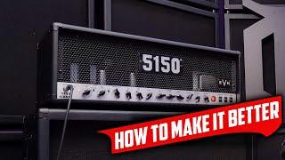 HOW TO MAKE THE 5150 ICONIC BETTER...