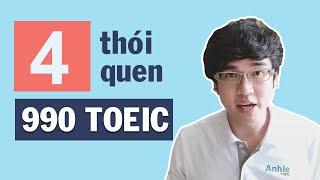 4 THÓI QUEN MỖI NGÀY ĐỂ MAX ĐIỂM TOEIC