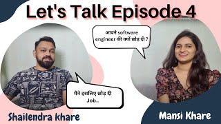 Let's Talk EPISODE 4 | With @ShailendraKhare | Mansi Loves Fashion