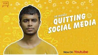 Quitting Social Media | SUB Originals