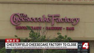 The Cheesecake Factory at Chesterfield Mall to close