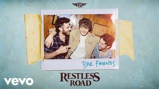 Restless Road - Bar Friends (Audio)