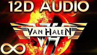 Van Halen - You Really Got Me 12D AUDIO (Multi-directional)