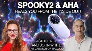 Creator of Quantum device Spooky2 & AHA explains its HEALING Power!