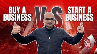 Start a Business Vs Buy a Business | E2 Investor Visa | Live and Work in USA