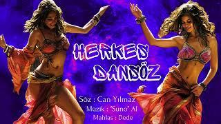 Herkes Dansöz | Can Yılmaz & Suno AI