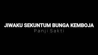 Jiwaku Sekuntum Bunga Kemboja (demo-lyric)