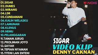 DENNY CAKNAN "SIGAR - DUMES - WIRANG" FULL ALBUM | LAGU JAWA TERBARU 2024 (VIDEO KLIP)