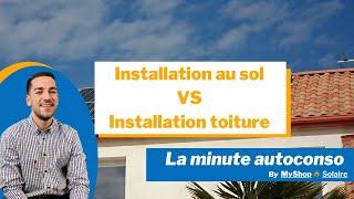 Installation PANNEAUX SOLAIRES Toiture VS au Sol - MyShop Solaire #solaire #autoconsommation