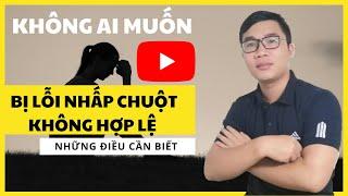 Những Điều Phải Biết Khi Làm Youtube Bị Lỗi Nhấp Chuột Không Hợp Lệ