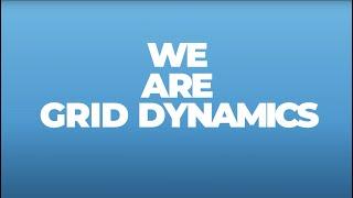 Grid Dynamics I We are Grid Dynamics