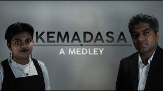 A Kemadasa Medley | Premasiri Kemadasa | Thusitha Idamegedara and Minasi Wijesundara