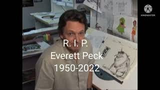 R. I. P. Everett Peck 1950-2022