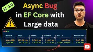  EF Core bug: Avoid using Async method with Large data result!