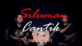 SILUMAN CANTIK | NGOBOR [ngobrol horor] #789