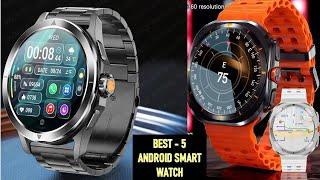 Top 5 Best Android Smart Watch in 2025