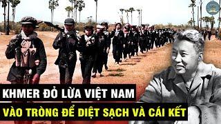 Khmer Đỏ Đã GIĂNG BẪY VIỆT NAM Như Thế Nào? | TUYỆT MẬT TV