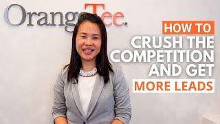 OrangeTee AAG | How To Crush The Competition And Get More Leads For Realtors feat. Glenice Toh