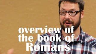 Book of Romans Overview