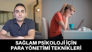 SAĞLAM PSİKOLOJİ İÇİN PARA YÖNETİMİ TEKNİKLERİ