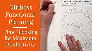 Time Blocking for Maximum Productivity - Girlboss Functional Planning 8 | Kendra Bork