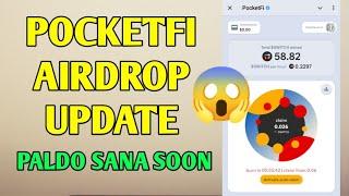 Pocketfi AIRDROP update | PALDO SANA SOON