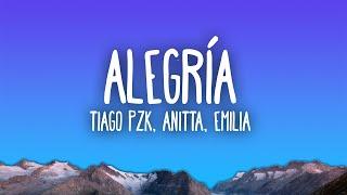 Tiago PZK, Anitta, Emilia - Alegría